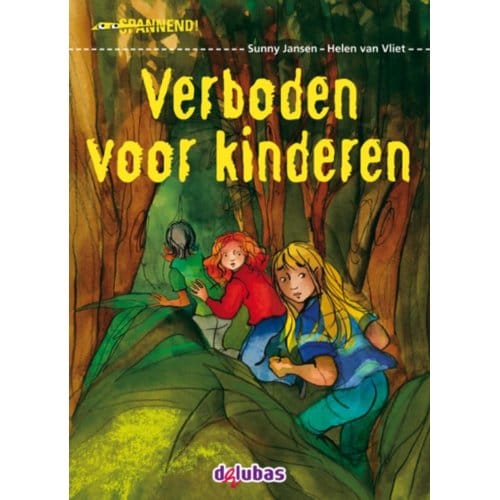 Verboden Voor Kinderen - Spannend - Sunny Jansen