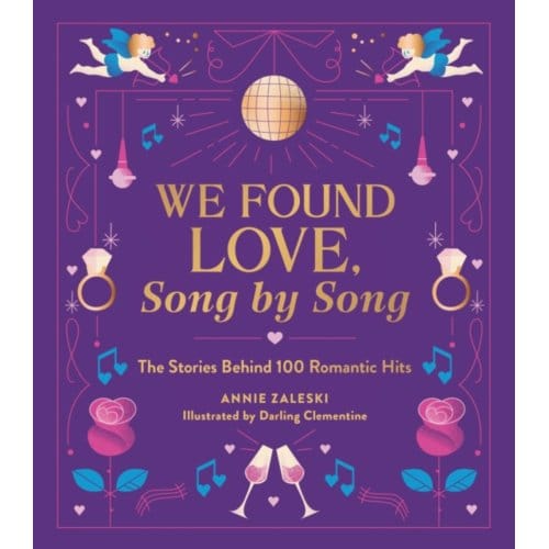 We Found Love, Song By Song - Annie Zaleski
