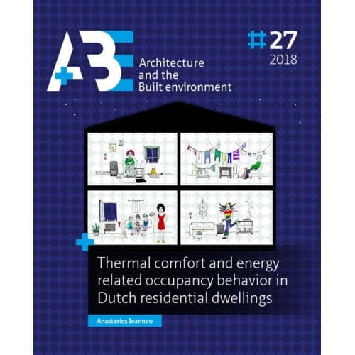 Thermal Comfort And Energy Related Occupancy Behavior In Dutch Residential Dwellings / 2018 - - Anastasios Ioannou