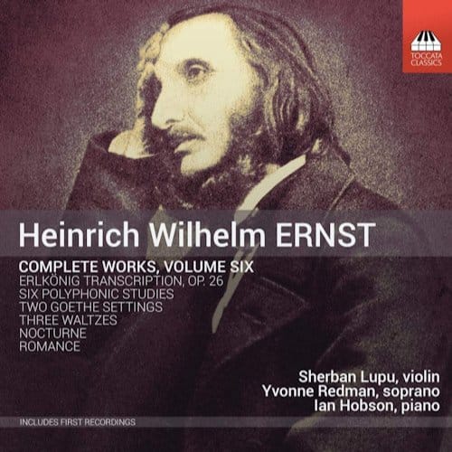 Sherban Lupu, Yvonne Gonzalez Redman, Ian Hobson - Ernst: Complete Works, Volume Six (CD)