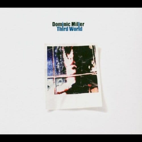 Dominic Miller - Third World (CD)