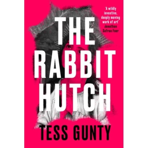 The Rabbit Hutch - Tess Gunty