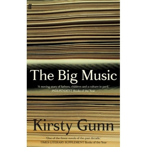 The Big Music - Kirsty Gunn