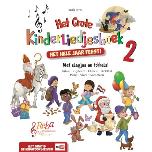 Het Hele Jaar Feest - Het Grote Kinderliedjesboek - Jeroen Groot Beumer