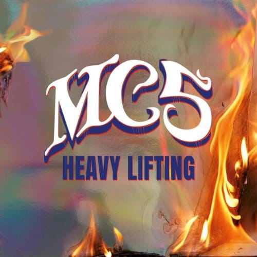 Heavy Lifting - Mc5