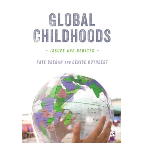 Global Childhoods - Cregan, Kate
