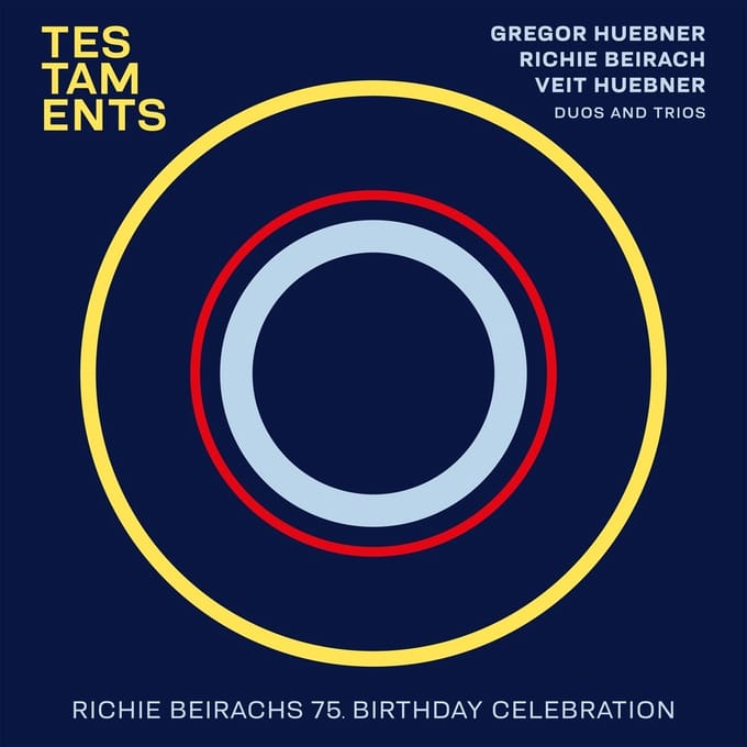 Gregor Hübner, Richie Beirach & Veit Hübner - Testaments - Duos And Trios (Richie Beirachs 75. Birthday Celebration) (3 CD)