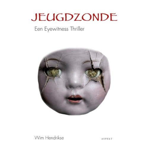 Jeugdzonde - Eyewitness - Wim Hendrikse