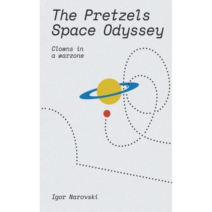 The Pretzels Space Odyssey - Narovski, Igor