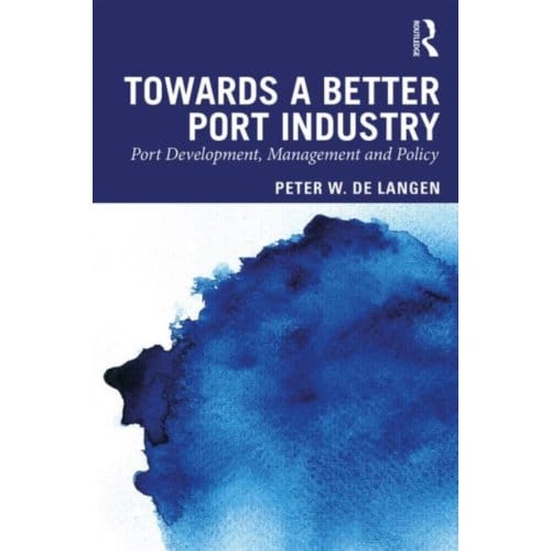 Principles Of Port Management - De Langen, Peter