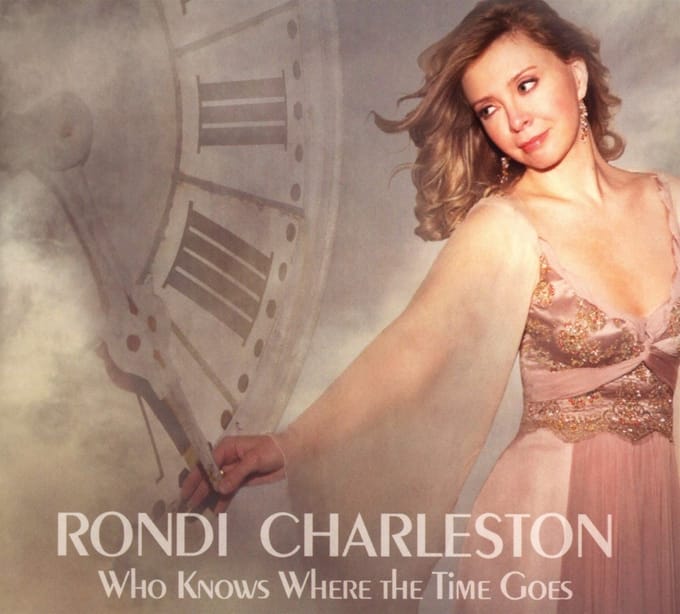 Rondi Charleston - Who Knows Where The Time Goes (CD)