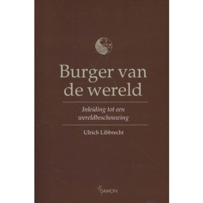 Burger Van De Wereld - Ulrich Libbrecht