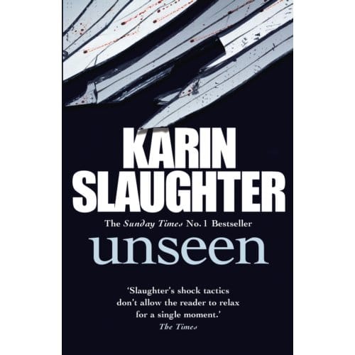 Unseen - Karin Slaughter