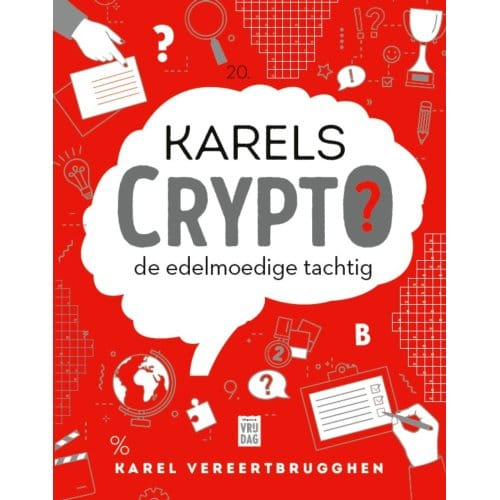 Karels Crypto: De Edelmoedige Tachtig - Karel Vereertbrugghen