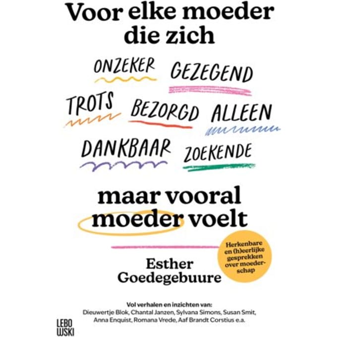 Voor Elke Moeder Die - Esther Goedegebuure
