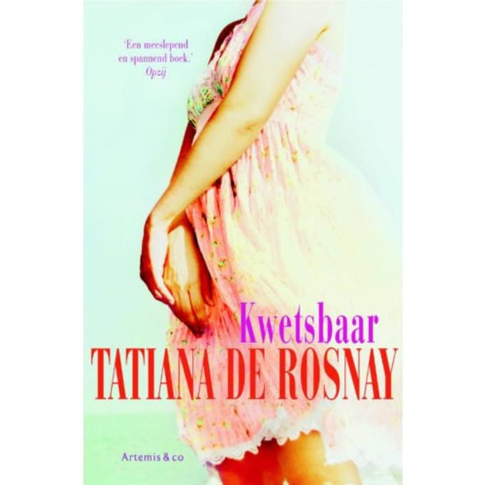 Kwetsbaar - Tatiana de Rosnay