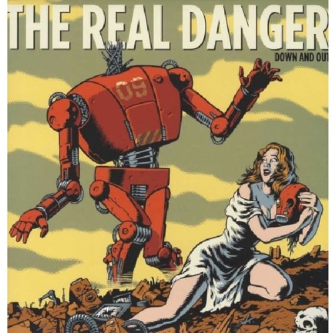 The Real Danger - Down And Out (LP)