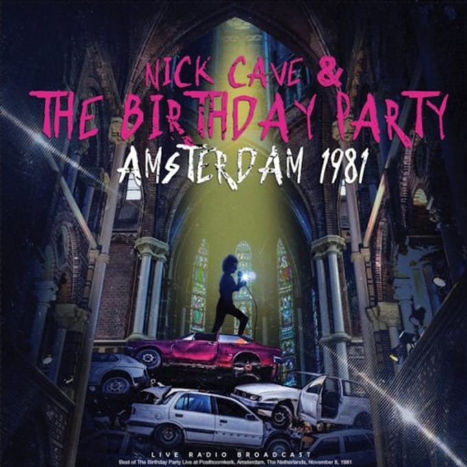 Nick Cave & The Birthday Party - Amsterdam 1981 (CD)