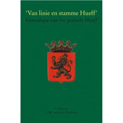 Van Linie En Stamme Hueff - G. Heuff