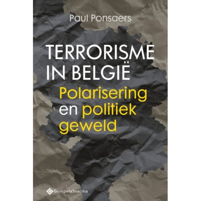 Terrorisme In België - Paul Ponsaers