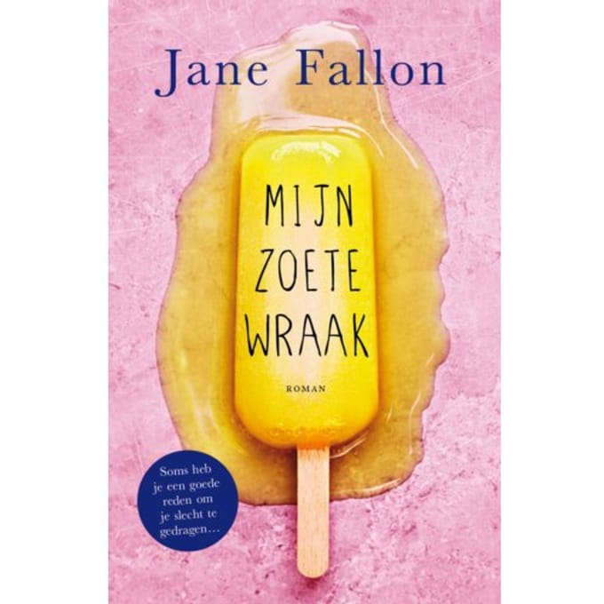 Mijn Zoete Wraak - Jane Fallon