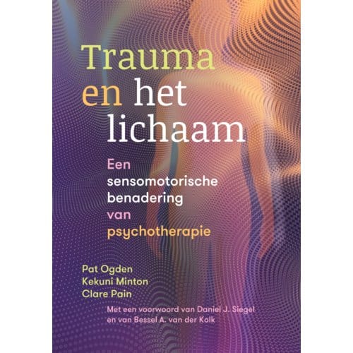 Trauma En Het Lichaam - Pat Ogden