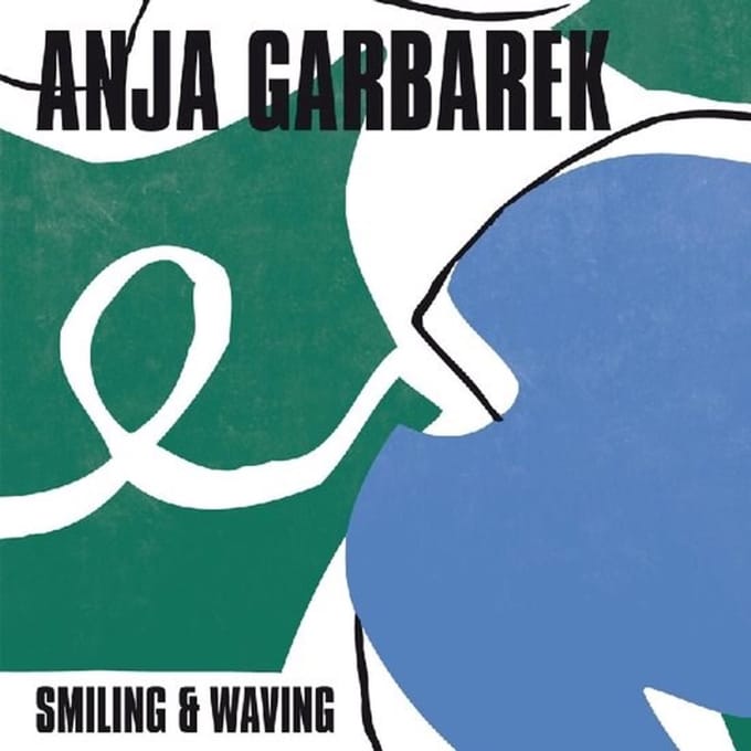 Anja Garbarek - Smiling & Waving (LP | 7")