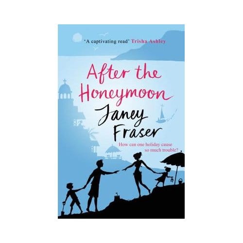 After The Honeymoon - Janey Fraser