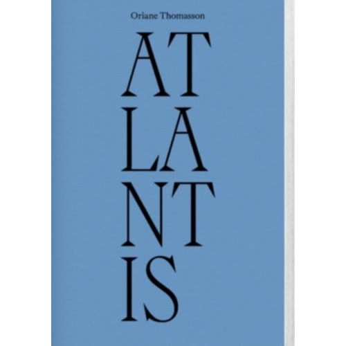 Atlantis - Oriane Thomasson