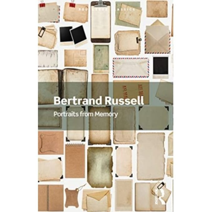 Portraits From Memory - Routledge Classics - Russell, Bertrand