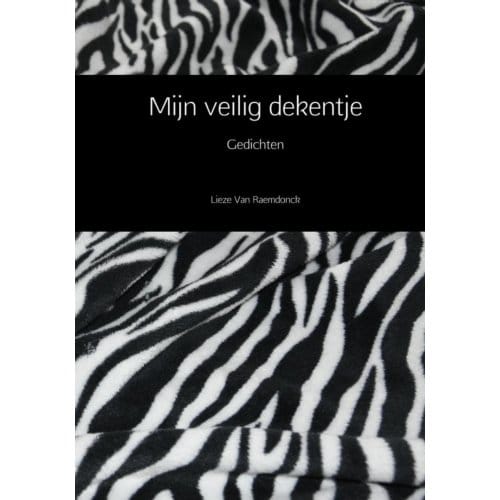 Mijn Veilig Dekentje - Lieze Van Raemdonck