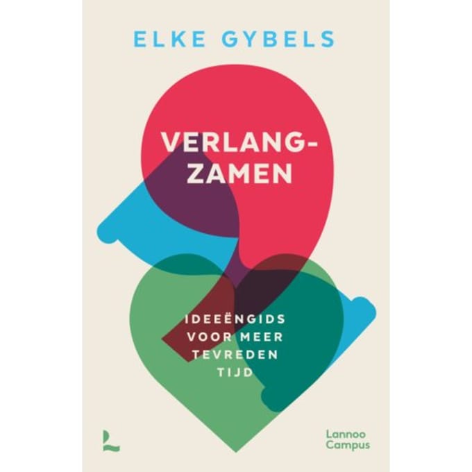 Verlangzamen - Elke Gybels