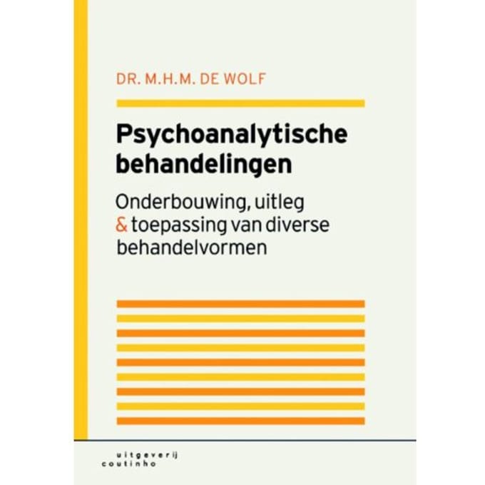 Psychoanalytische Behandelingen - T. de Wolf