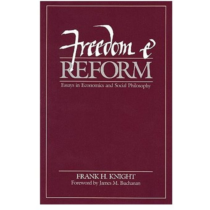 Freedom And Reform - Frank H. Knight