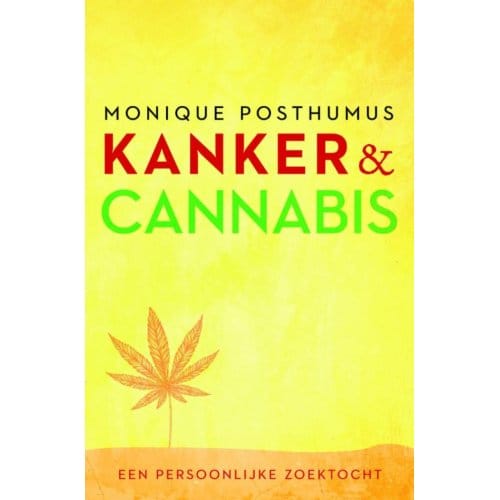 Kanker En Cannabis - Monique Posthumus