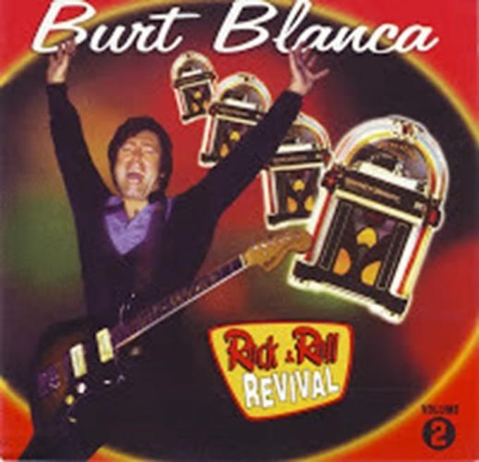 Burt Blanca - Rock & Roll Revival (CD)