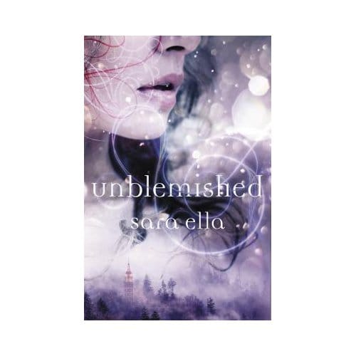 Unblemished - Sara Ella