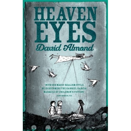 Heaven Eyes - David Almond