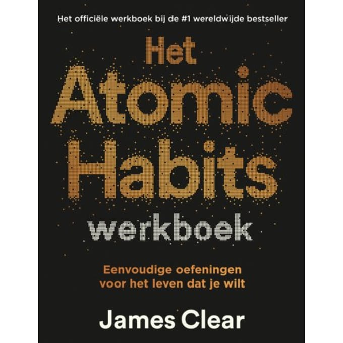 Het Atomic Habits Werkboek - James Clear