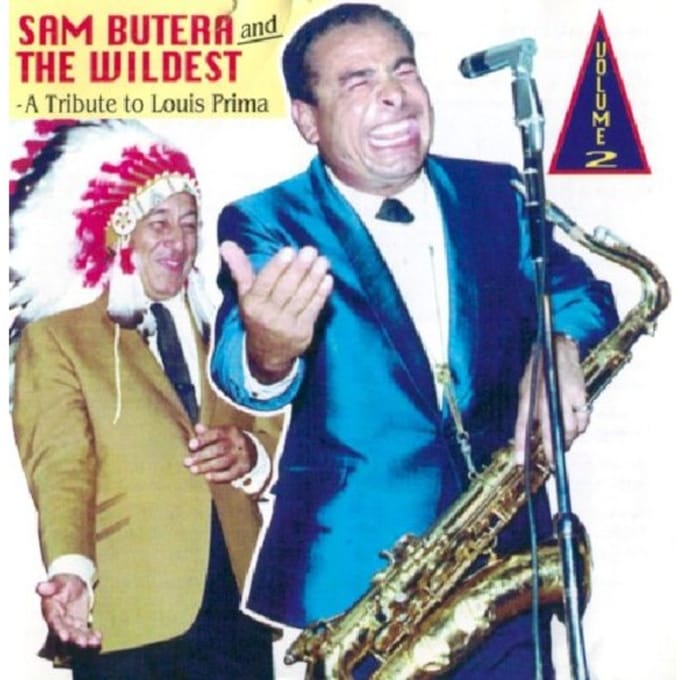Sam Butera & The Wildest - A Tribute To Louis Prima Volume 2 (CD)
