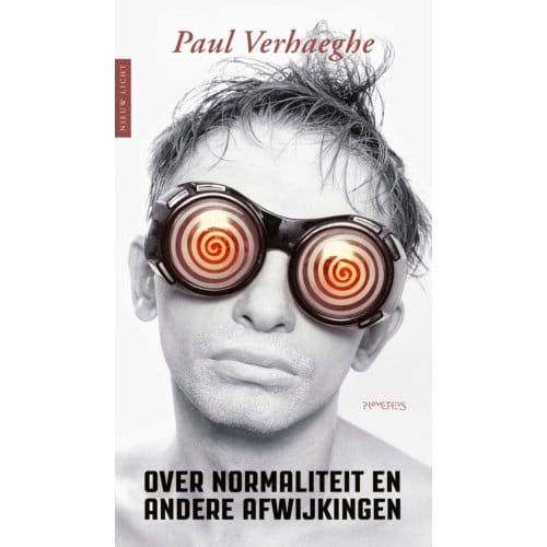 Over Normaliteit En Andere Afwijkingen - Nieuw Licht - Paul Verhaeghe
