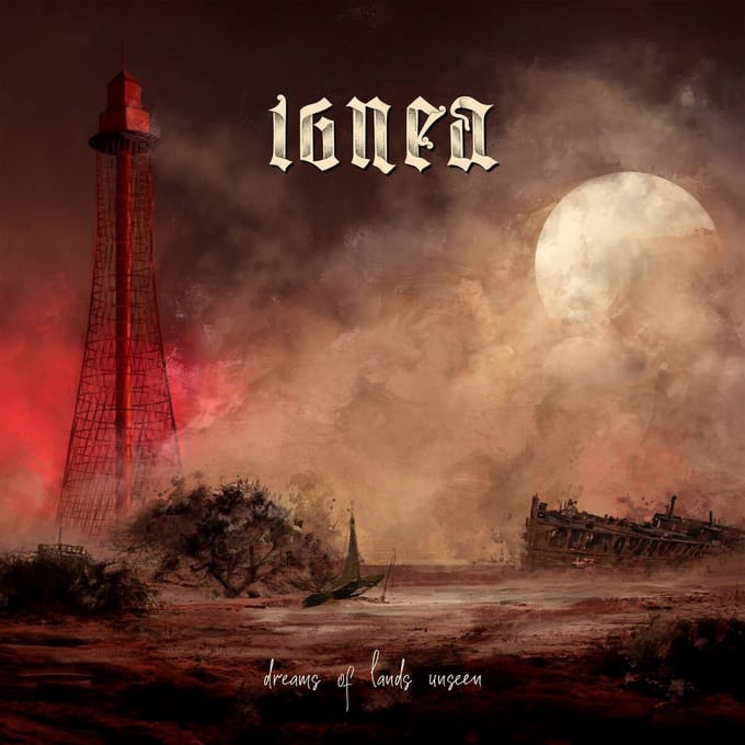 Ignea - Dreams Of Lands Unseen (CD)