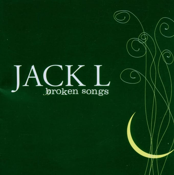 Jack L. - Broken Songs (CD)