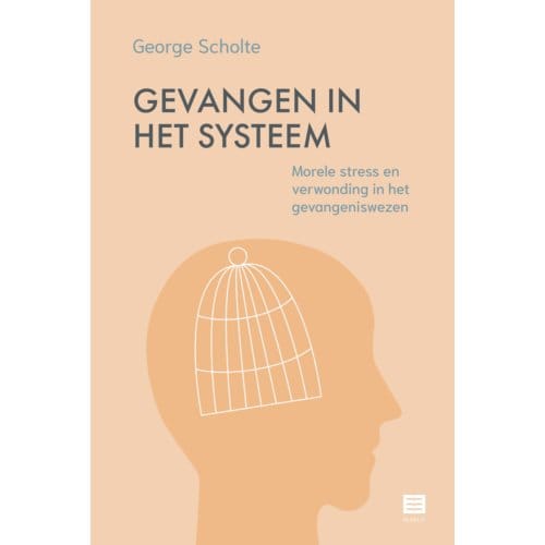 Gevangen In Het Systeem - George Scholte