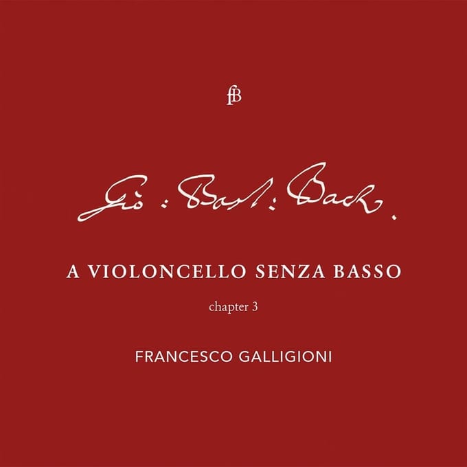 Francesco Galligioni - A Violoncello Senza Basso III (CD)