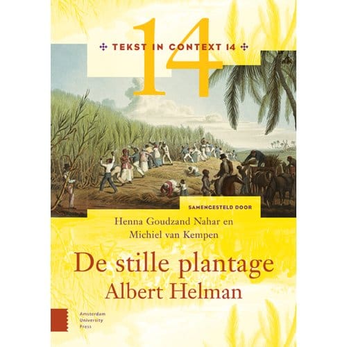 De Stille Plantage - Tekst In Context - Henna Goudzand Nahar