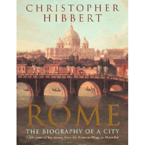 Rome - Christopher Hibbert
