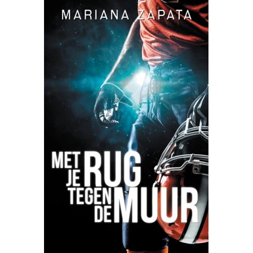 Met Je Rug Tegen De Muur - Mariana Zapata