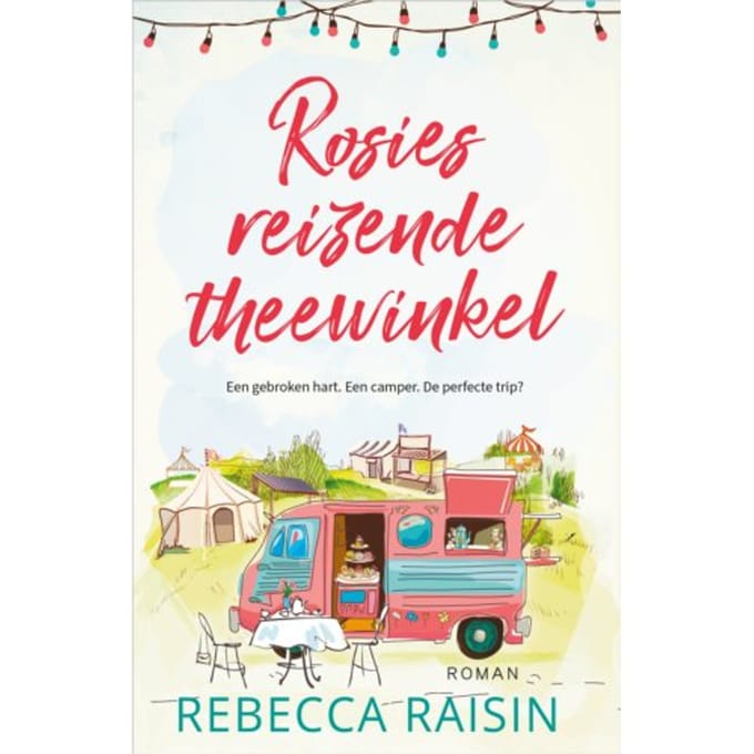 Rosies Reizende Theewinkel - Rebecca Raisin