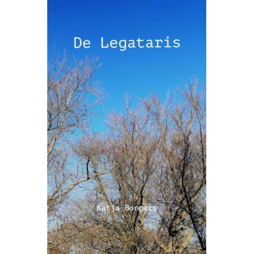 De Legataris - Katja Bongers
